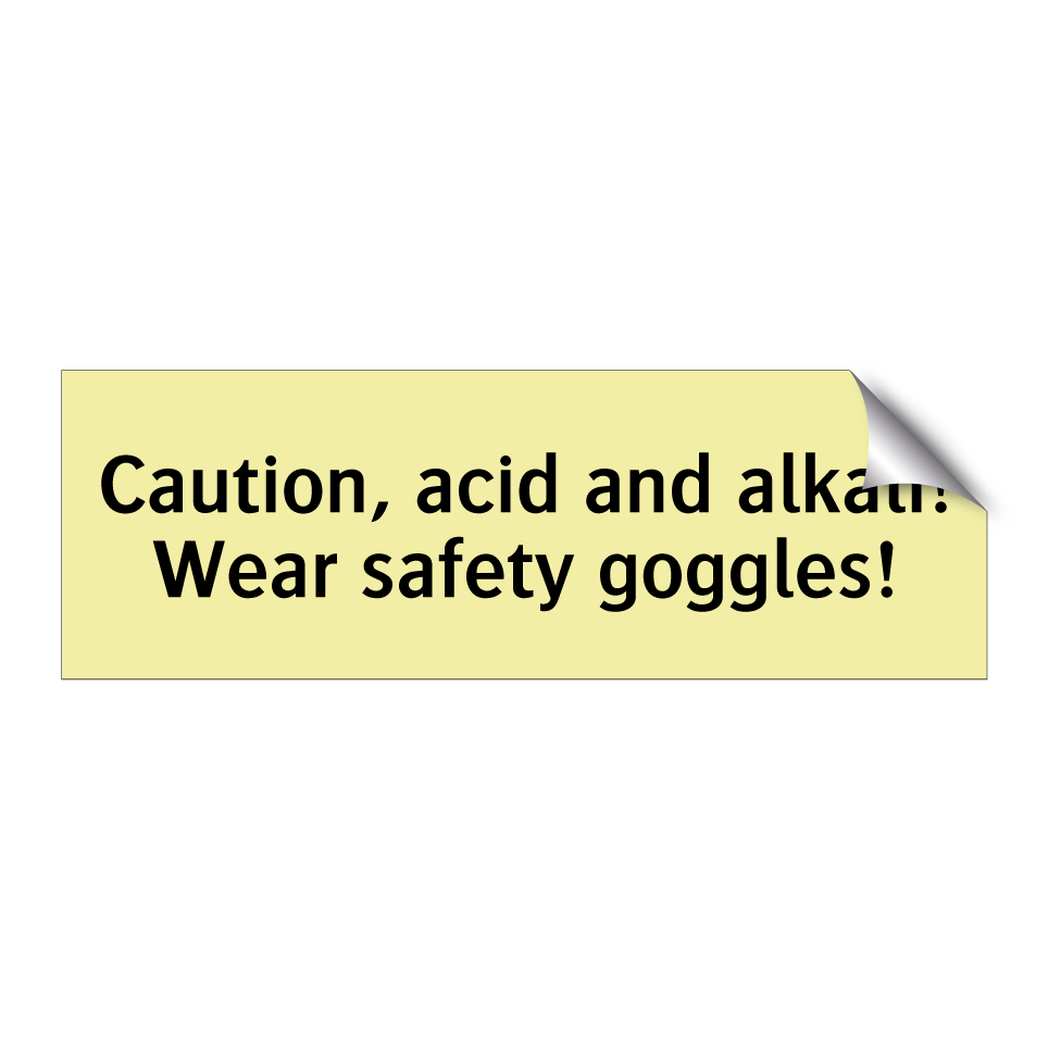 Caution, acid and alkali! Wear safety goggles!