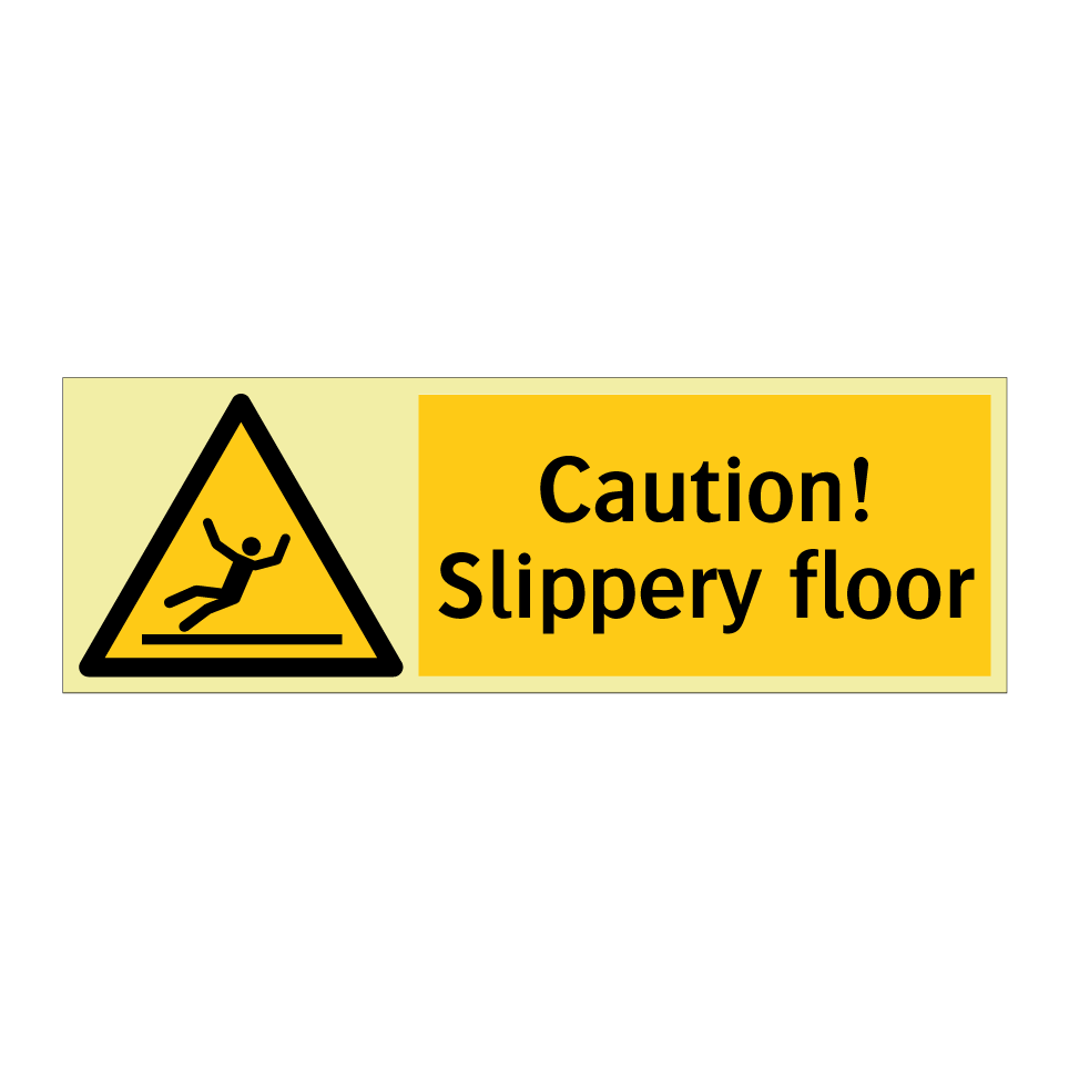 Caution! Slippery floor