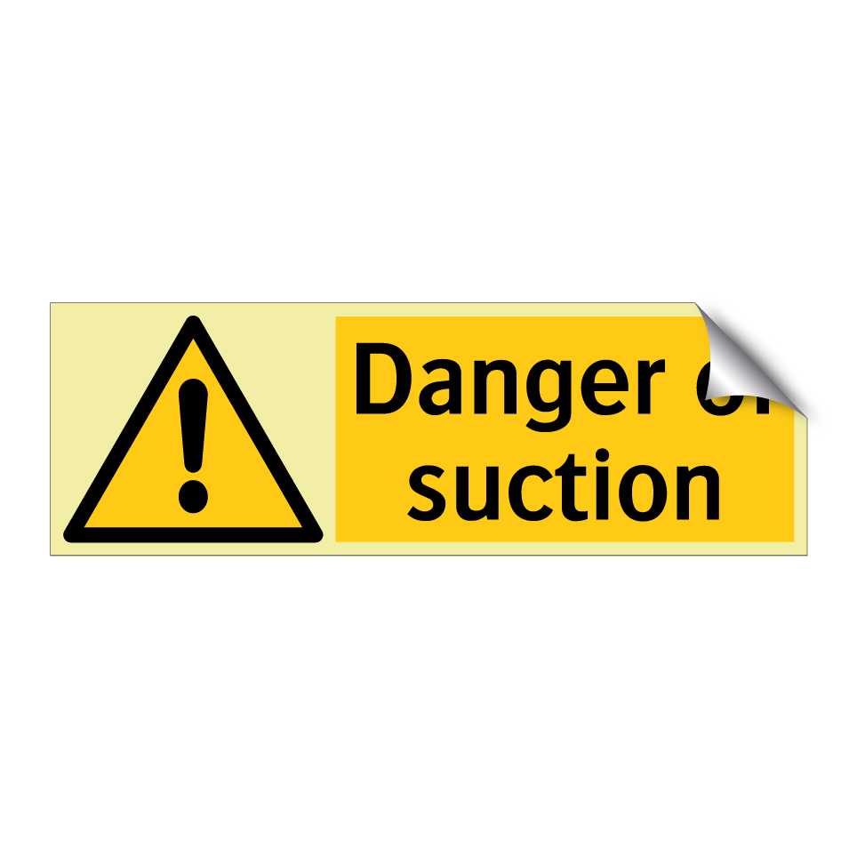 Danger of suction