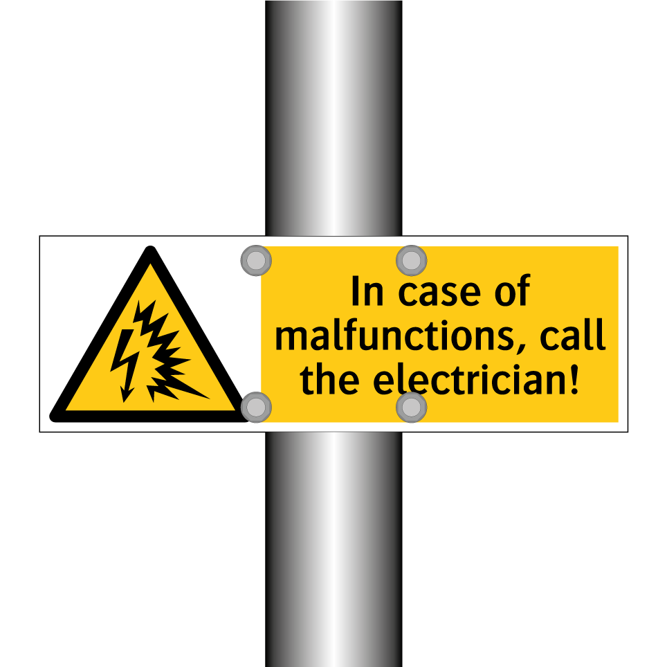 In case of malfunctions, call the electrician!