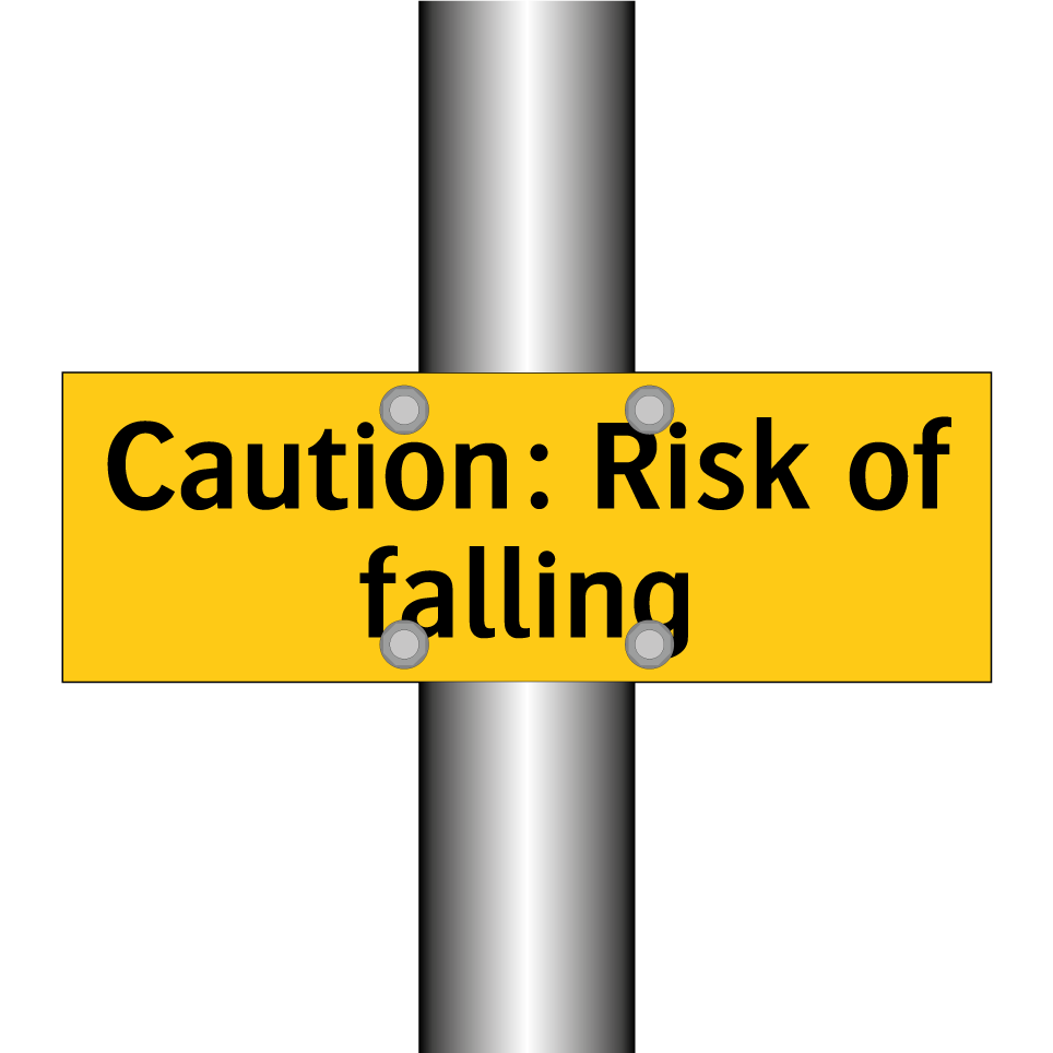 Caution: Risk of falling