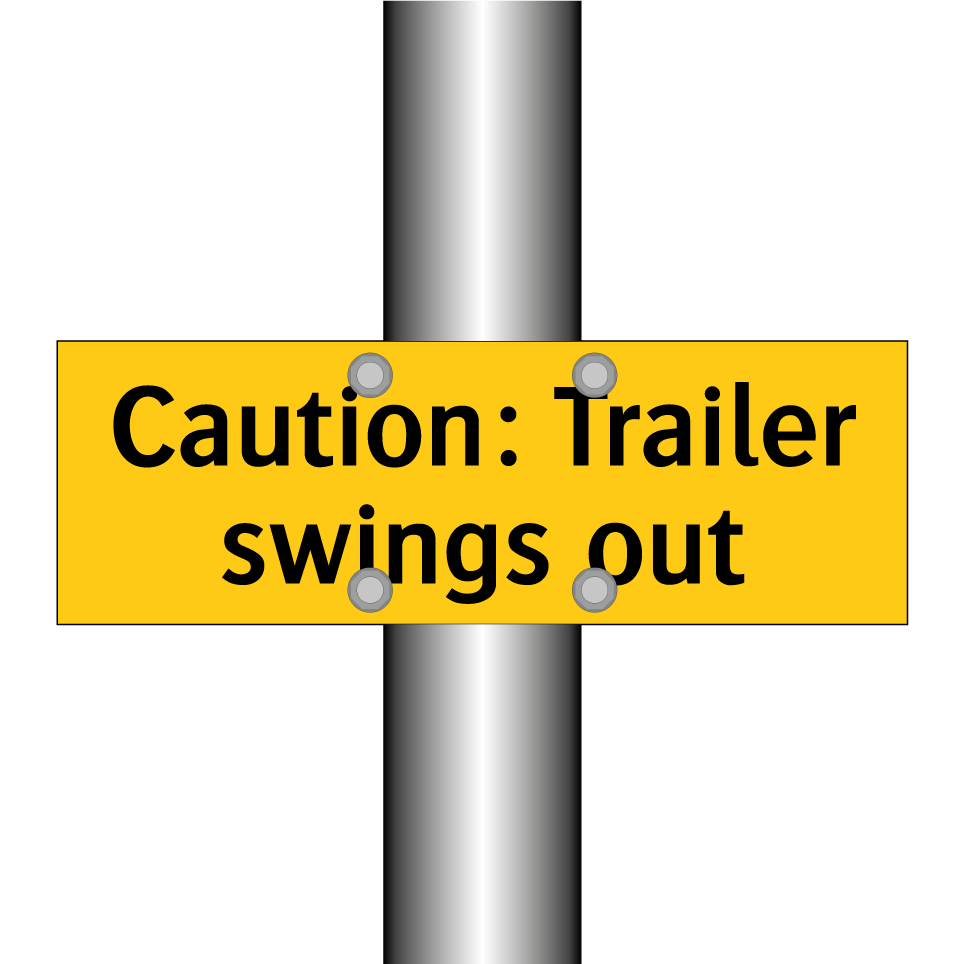 Caution: Trailer swings out