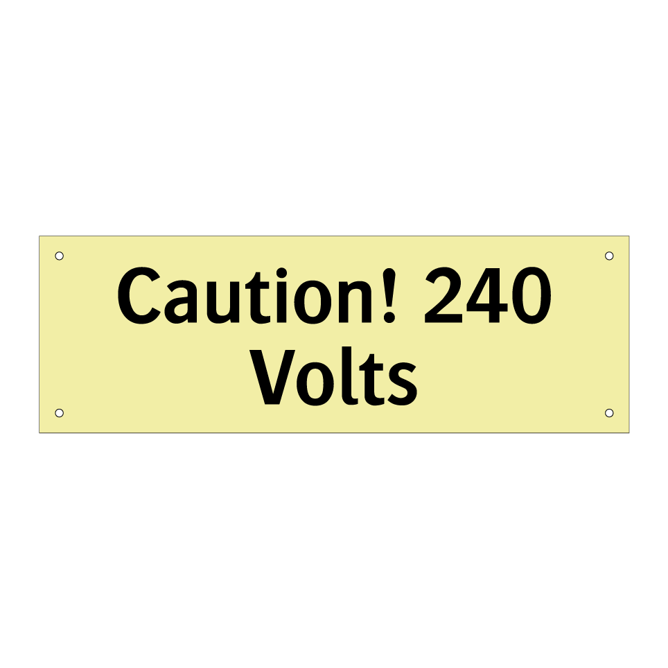 Caution! 240 Volts
