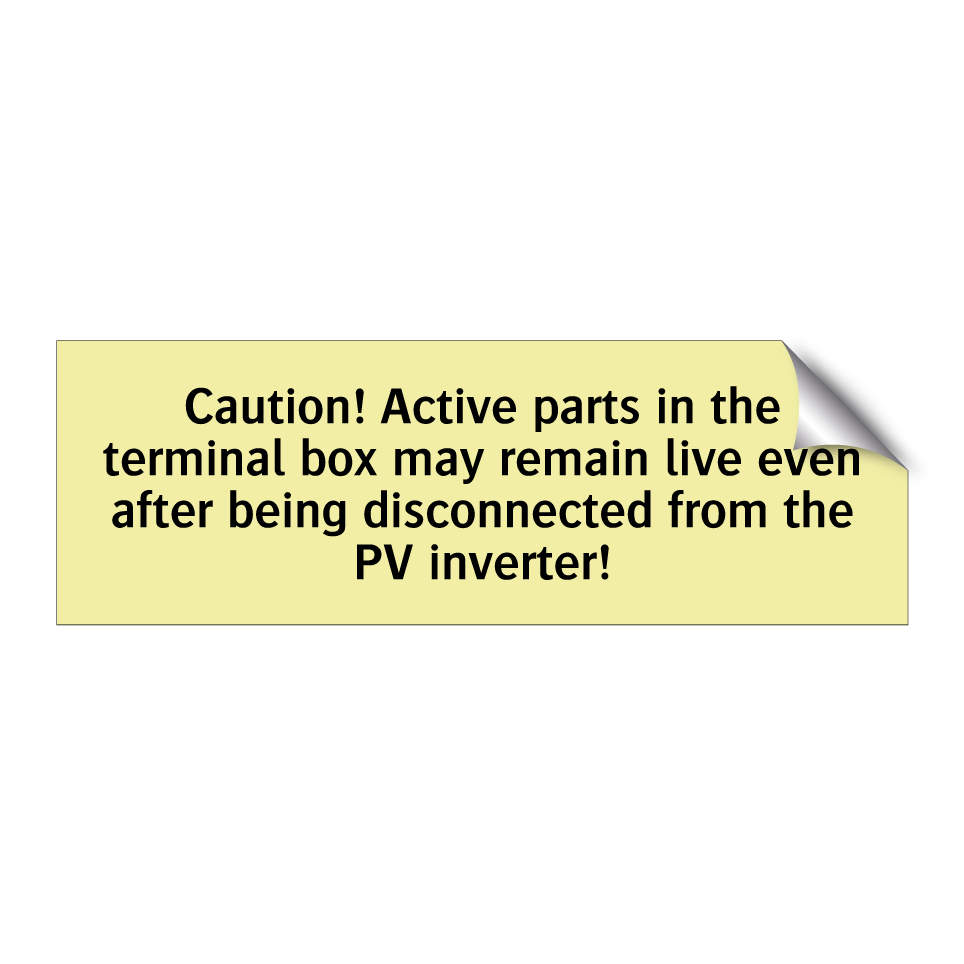 Caution! Active parts in the terminal box may remain live even after being disconnected from the PV inverter!