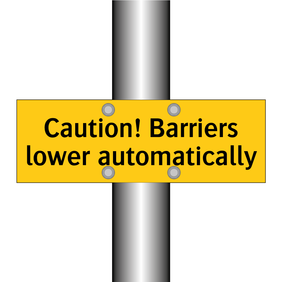 Caution! Barriers lower automatically