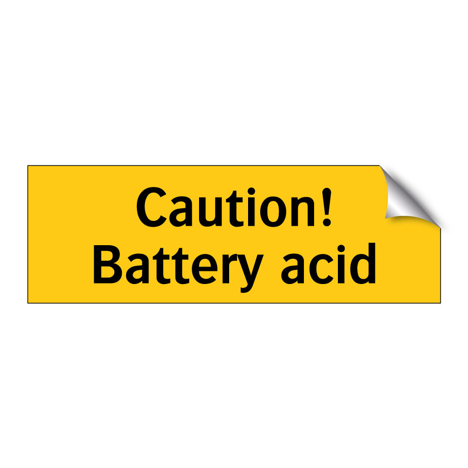 Caution! Battery acid