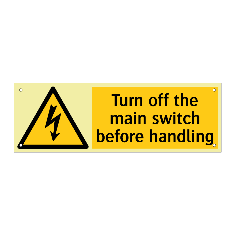 Turn off the main switch before handling