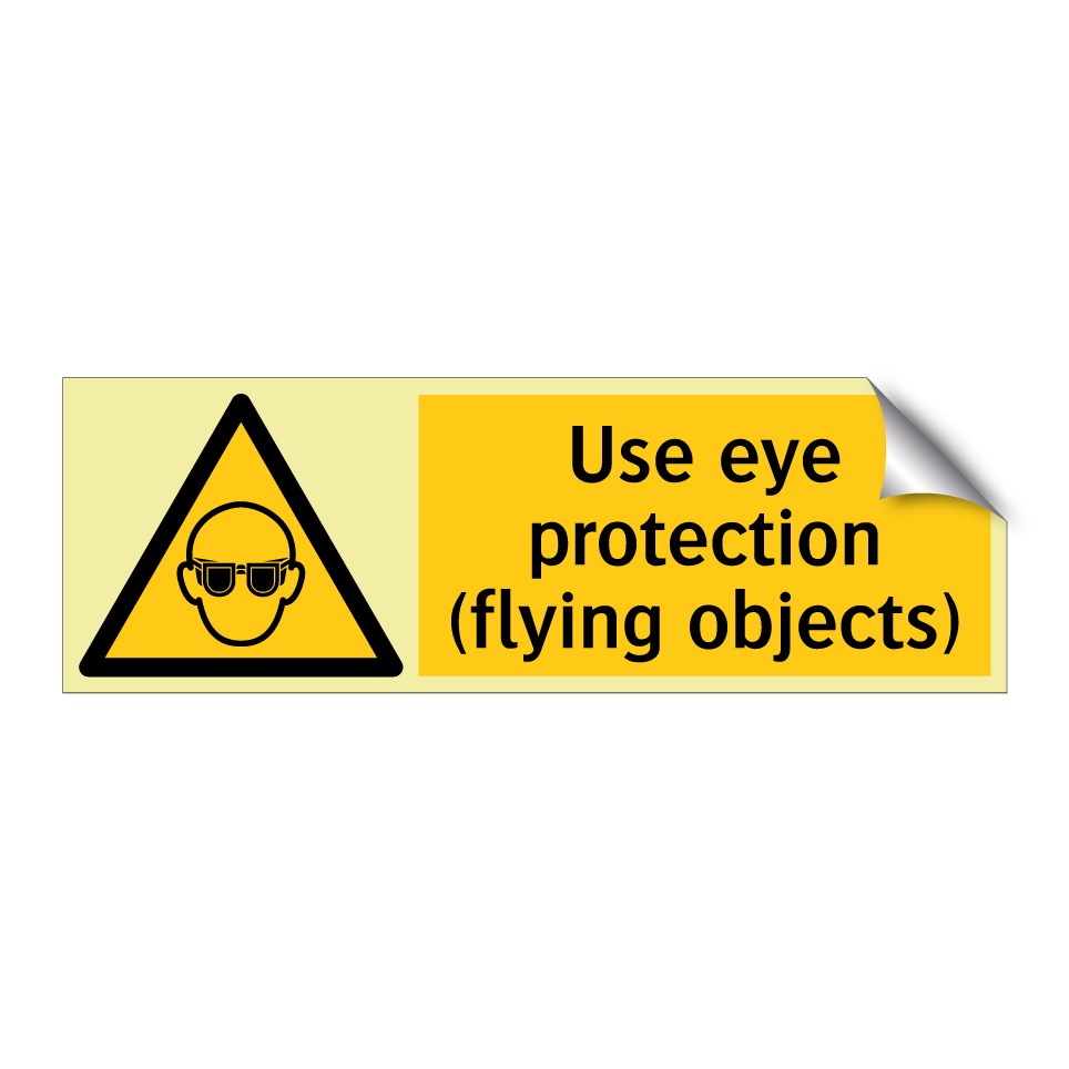 Use eye protection (flying objects)