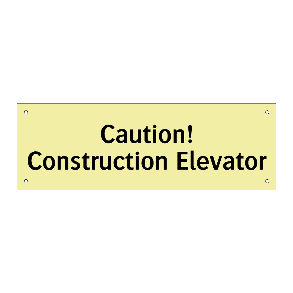 Caution! Construction Elevator