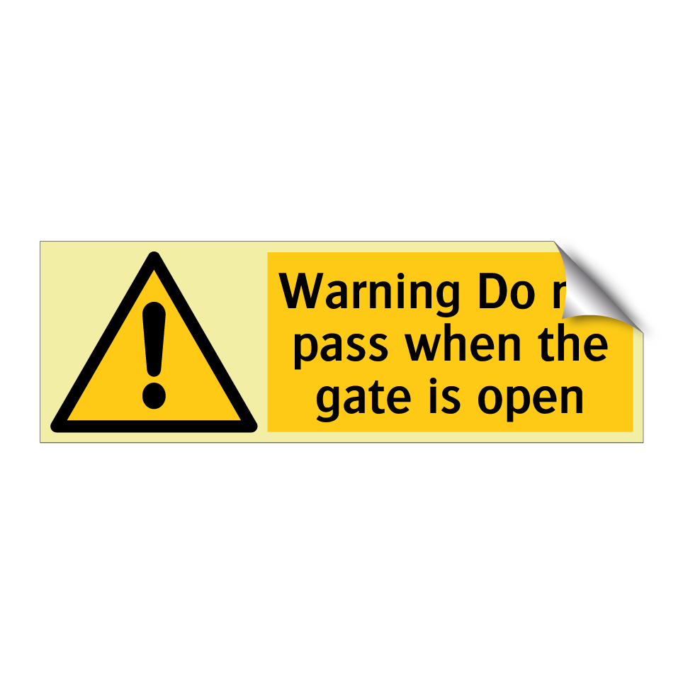 Warning Do not pass when the gate is open