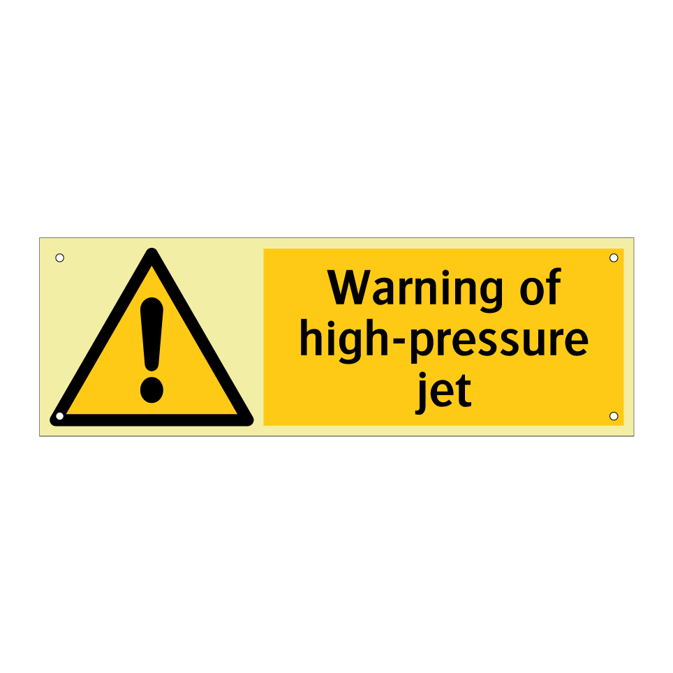 Warning of high-pressure jet