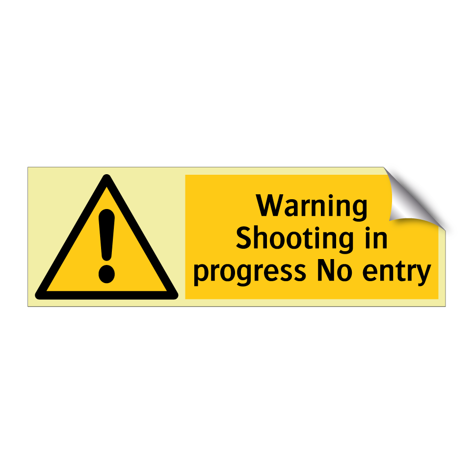 Warning Shooting in progress No entry