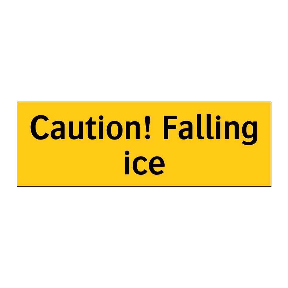 Caution! Falling ice
