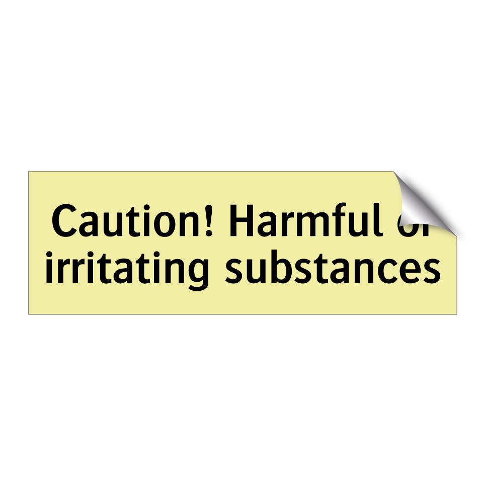 Caution! Harmful or irritating substances