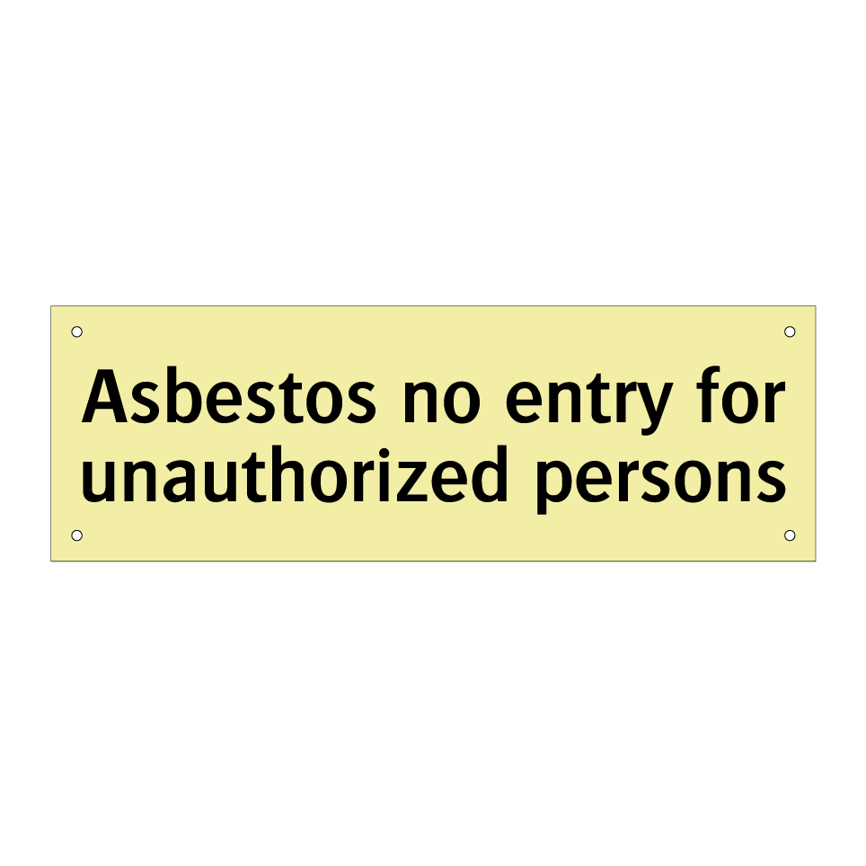 Asbestos no entry for unauthorized persons