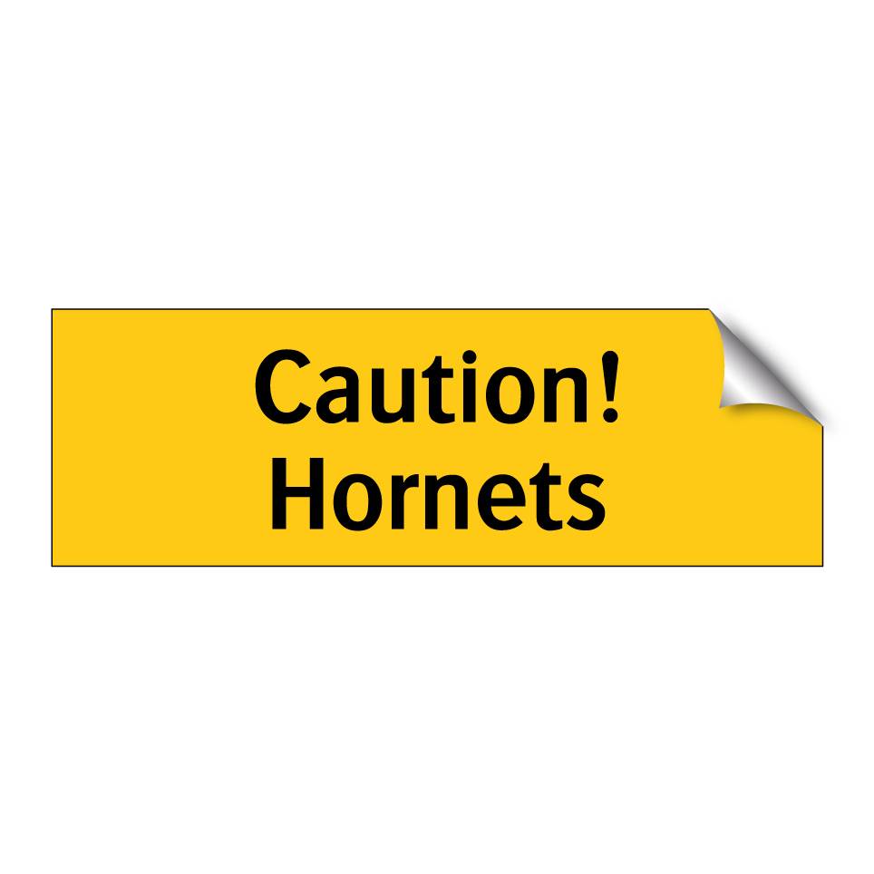 Caution! Hornets