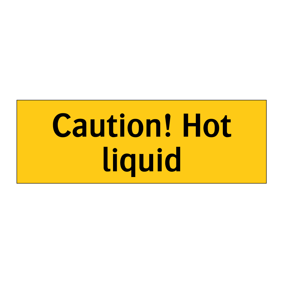 Caution! Hot liquid