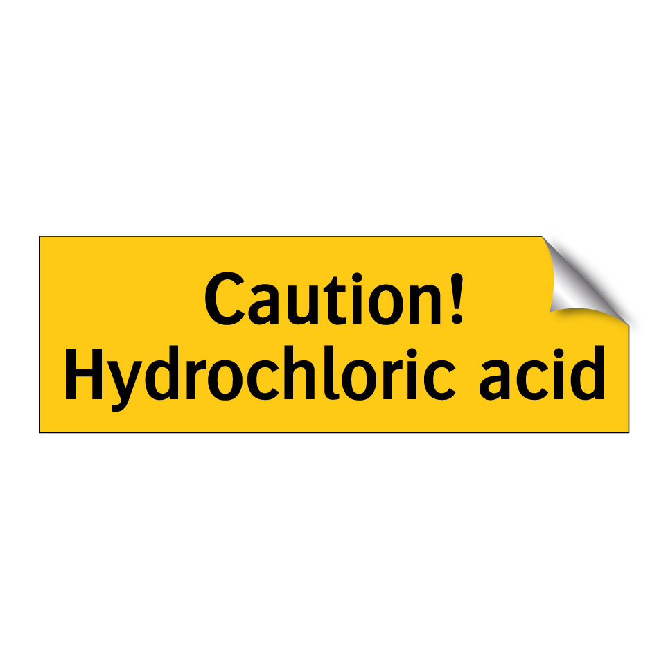 Caution! Hydrochloric acid