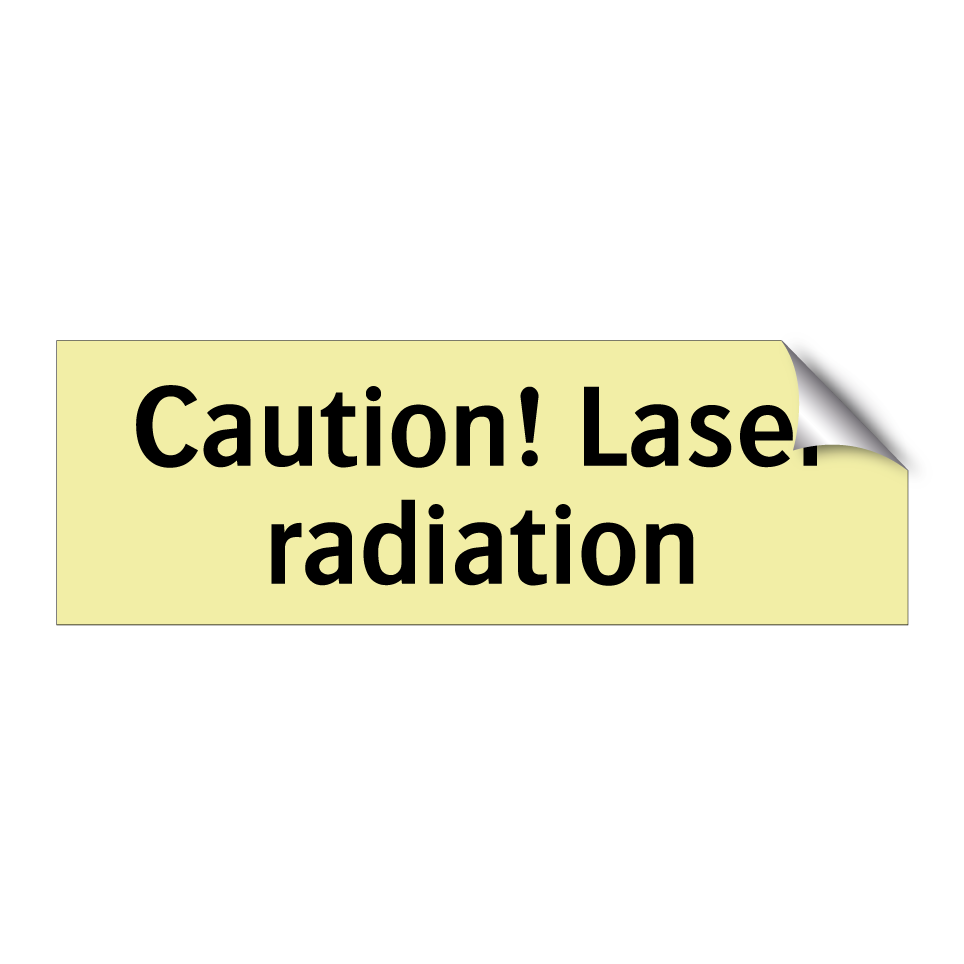 Caution! Laser radiation