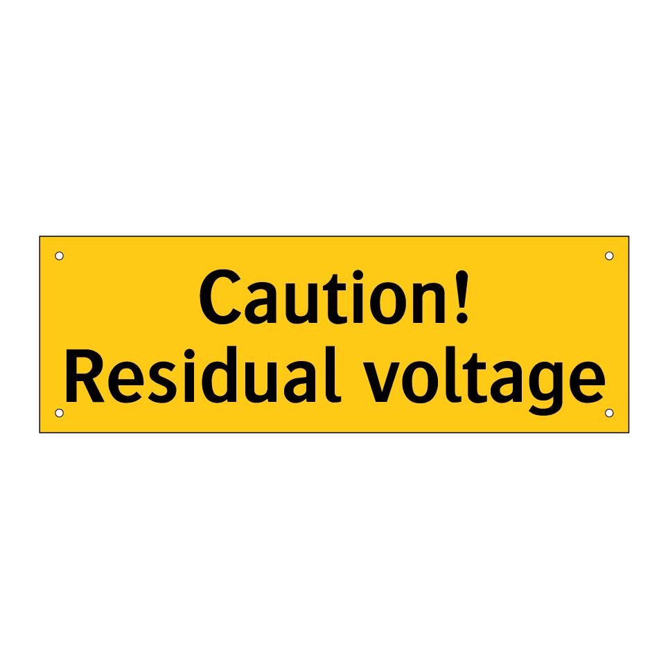 Caution! Residual voltage