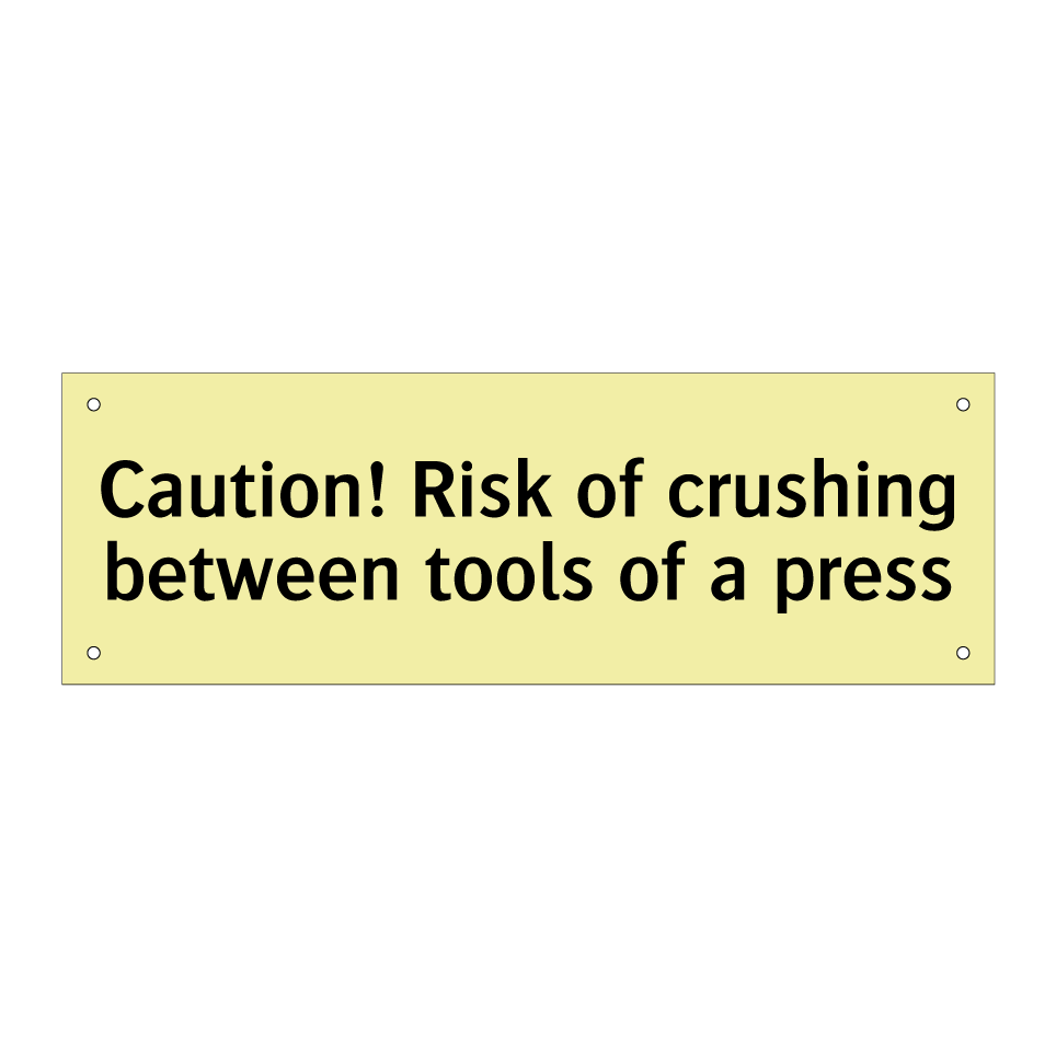 Caution! Risk of crushing between tools of a press