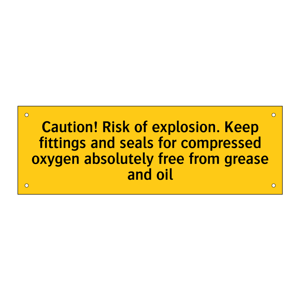 Caution! Risk of explosion. Keep fittings and seals for compressed oxygen absolutely free from grease and oil