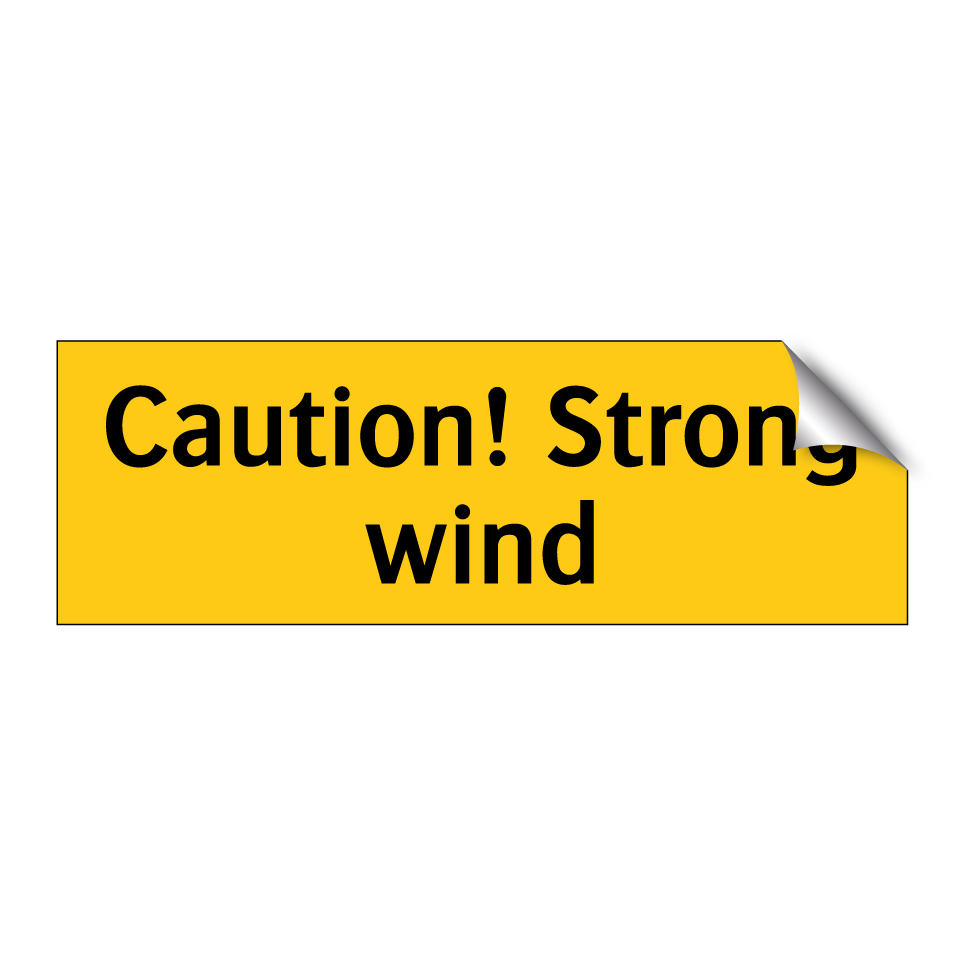 Caution! Strong wind