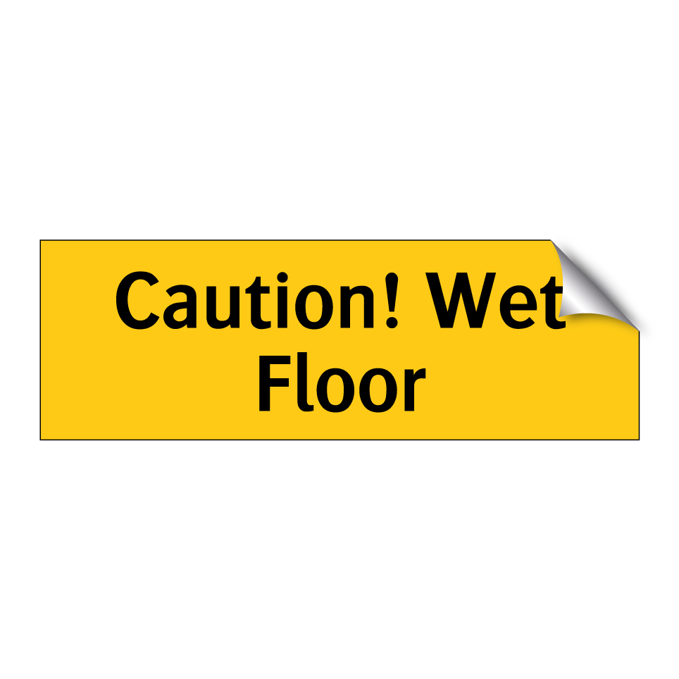 Caution! Wet Floor