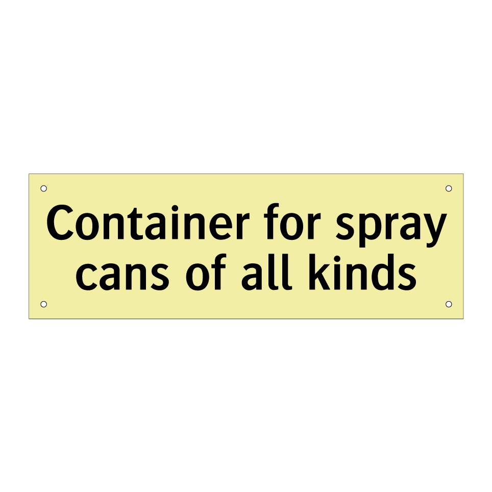 Container for spray cans of all kinds