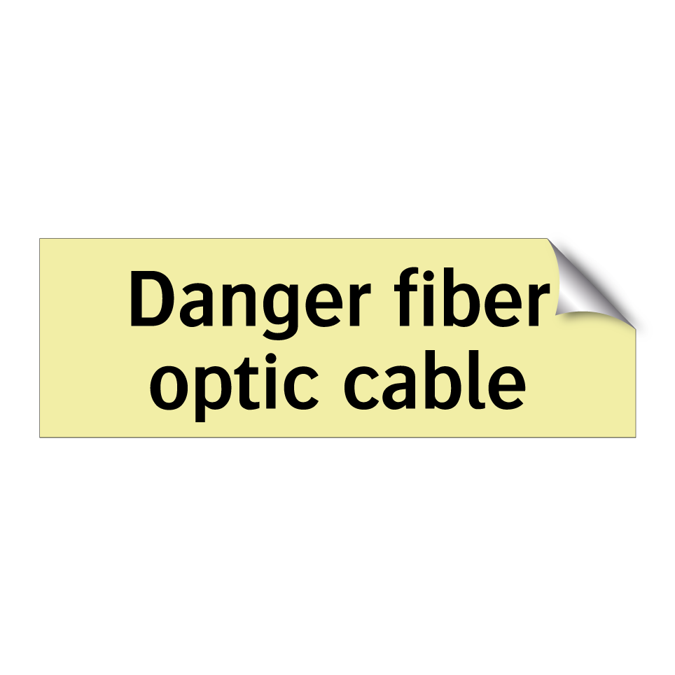 Danger fiber optic cable