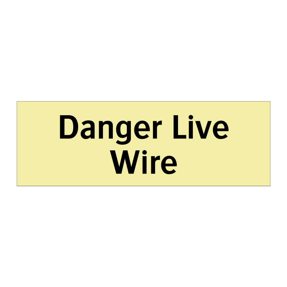 Danger Live Wire