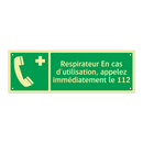 Respirateur En cas d'utilisation, appelez immédiatement le 112