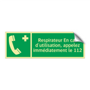Respirateur En cas d'utilisation, appelez immédiatement le 112