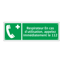 Respirateur En cas d'utilisation, appelez immédiatement le 112