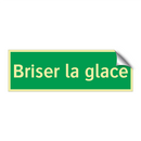 Briser la glace