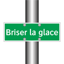 Briser la glace