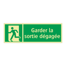 Garder la sortie dégagée