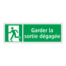 Garder la sortie dégagée
