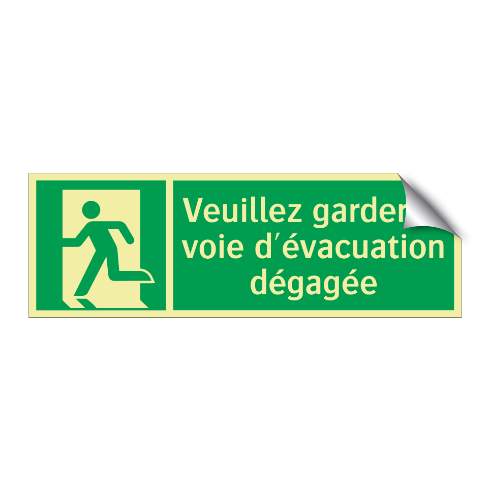 Veuillez garder la voie d'évacuation dégagée
