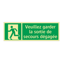 Veuillez garder la sortie de secours dégagée
