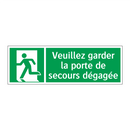 Veuillez garder la porte de secours dégagée