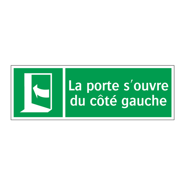 La porte s'ouvre du côté gauche
