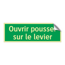 Ouvrir pousser sur le levier