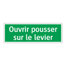Ouvrir pousser sur le levier