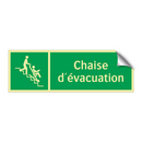 Chaise d'évacuation