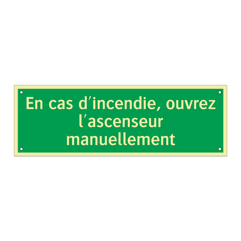 En cas d'incendie, ouvrez l'ascenseur manuellement