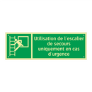 Utilisation de l'escalier de secours uniquement en cas d'urgence