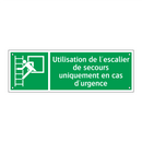 Utilisation de l'escalier de secours uniquement en cas d'urgence