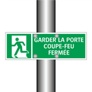 GARDER LA PORTE COUPE-FEU FERMÉE