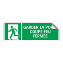 GARDER LA PORTE COUPE-FEU FERMÉE